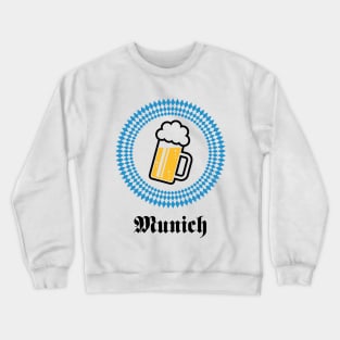 Munich 1 Beer (Bavaria Germany) Crewneck Sweatshirt